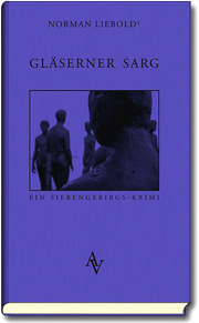 "gl&auml;serner sarg" norman Liebold Cover