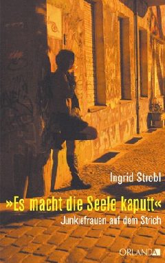 'Es macht die Seele kaputt' - Sachbuch