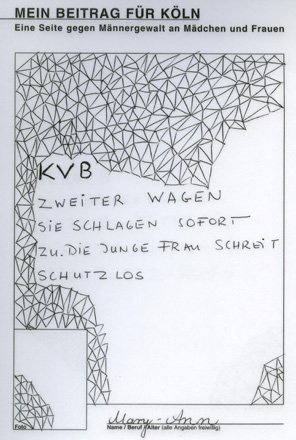 28. Bild: �KVB, zweiter Wagen, sie schlagen sofort zu. Die junge Frau schreit schutzlos.� (Mary-Ann)