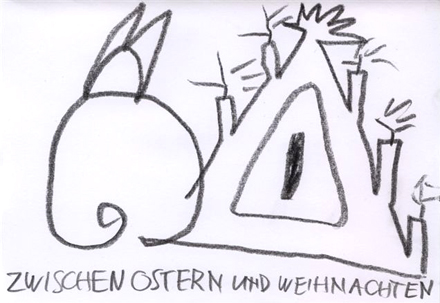 Zwischen Ostern und Weihnachten